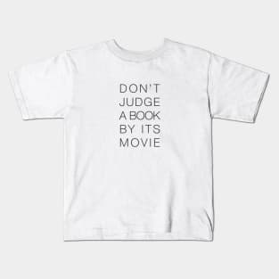 Don’t Judge a Book By Its Movie Black Typography Kids T-Shirt
